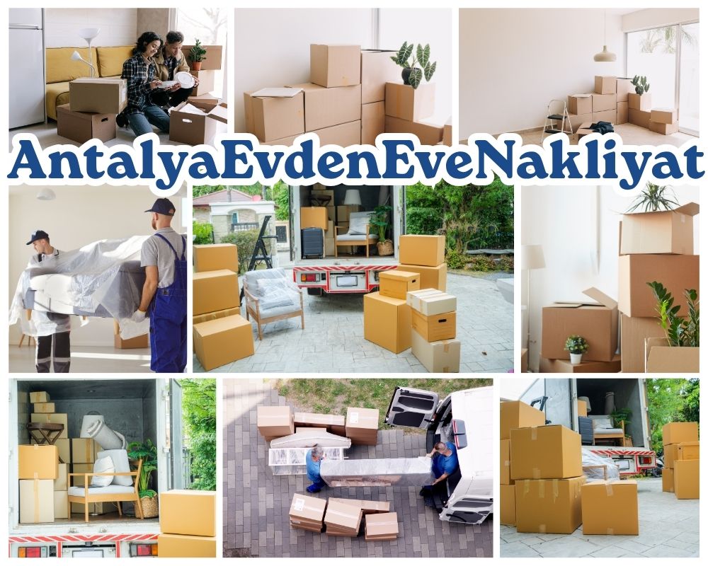 Antalya Sarıyahşi Evden Eve Nakliye